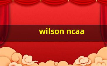 wilson ncaa